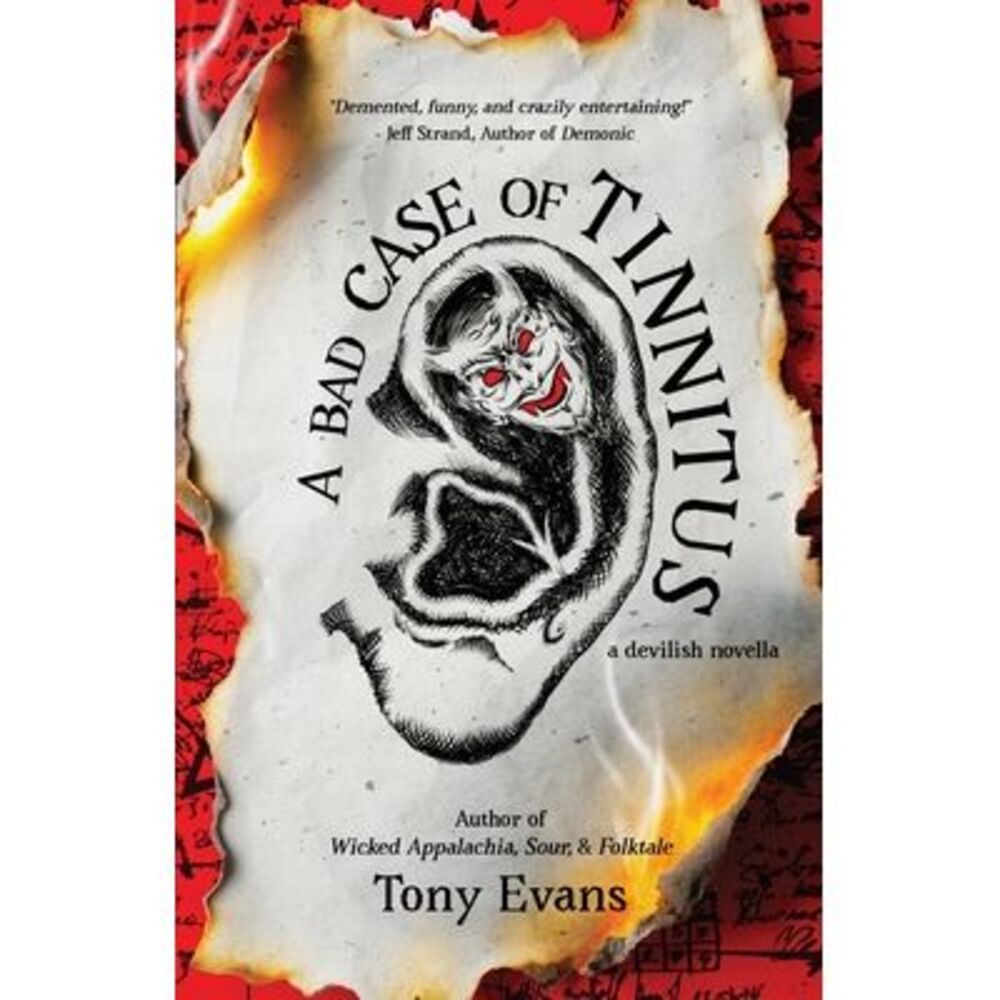 A Bad Case of Tinnitus -- Tony Evans